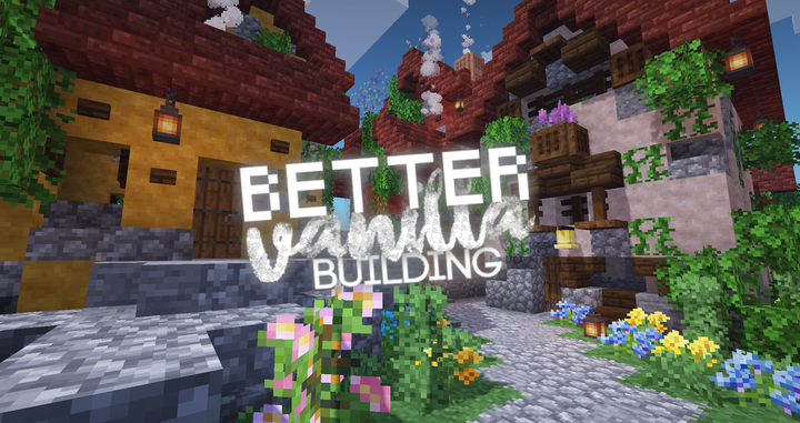 我的世界BetterVanillaBuilding資源包