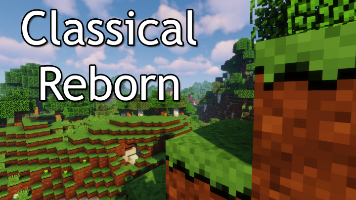 我的世界經典重生（Classical Reborn）資源包