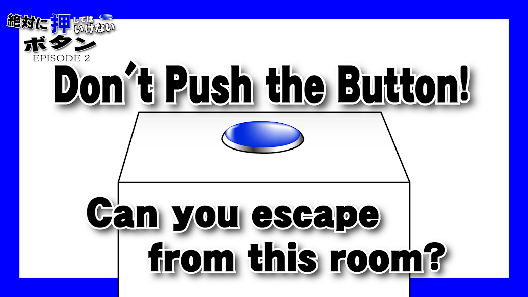 Don't Push the Button2