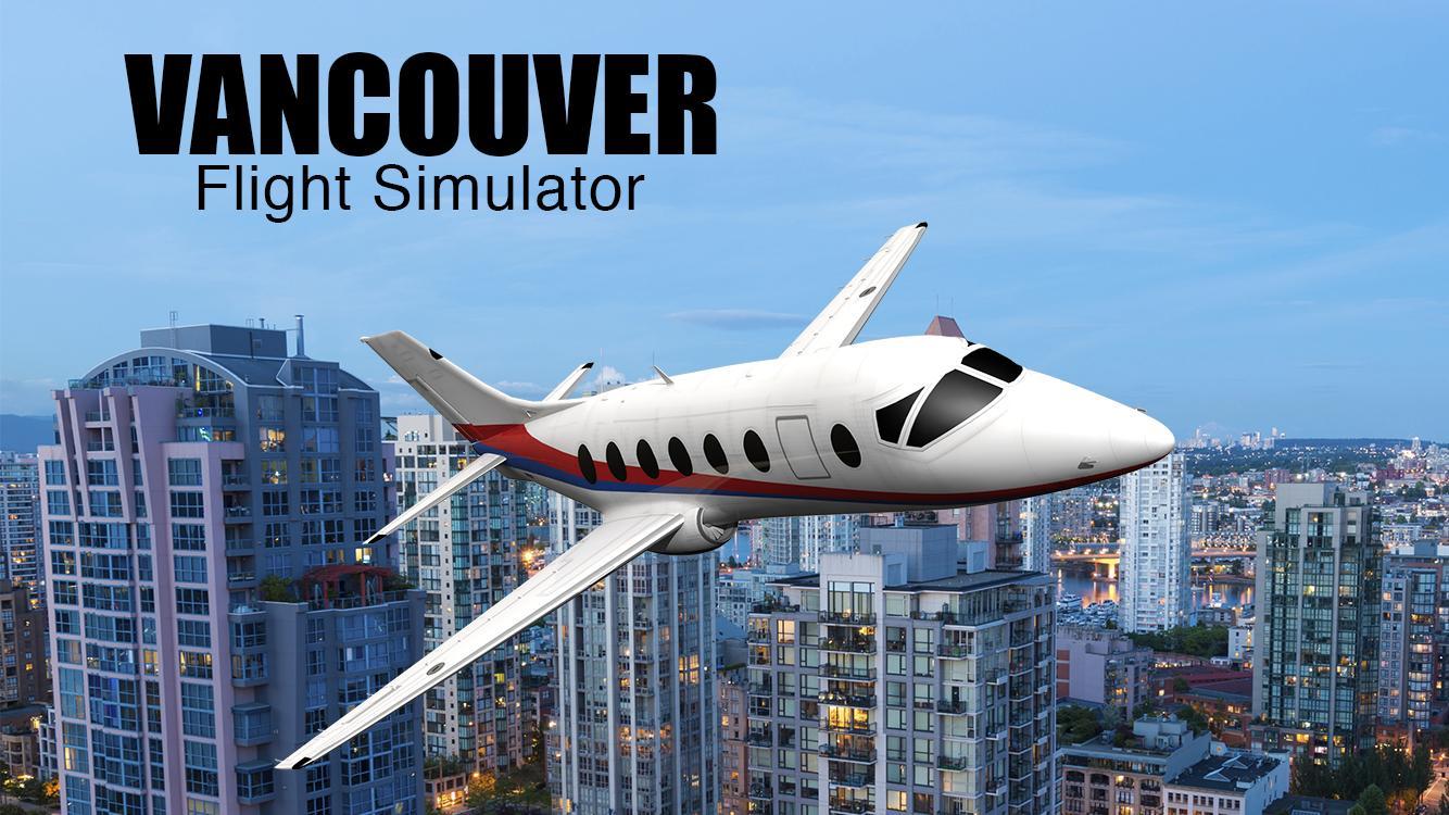 Vancouver Flight Simulator