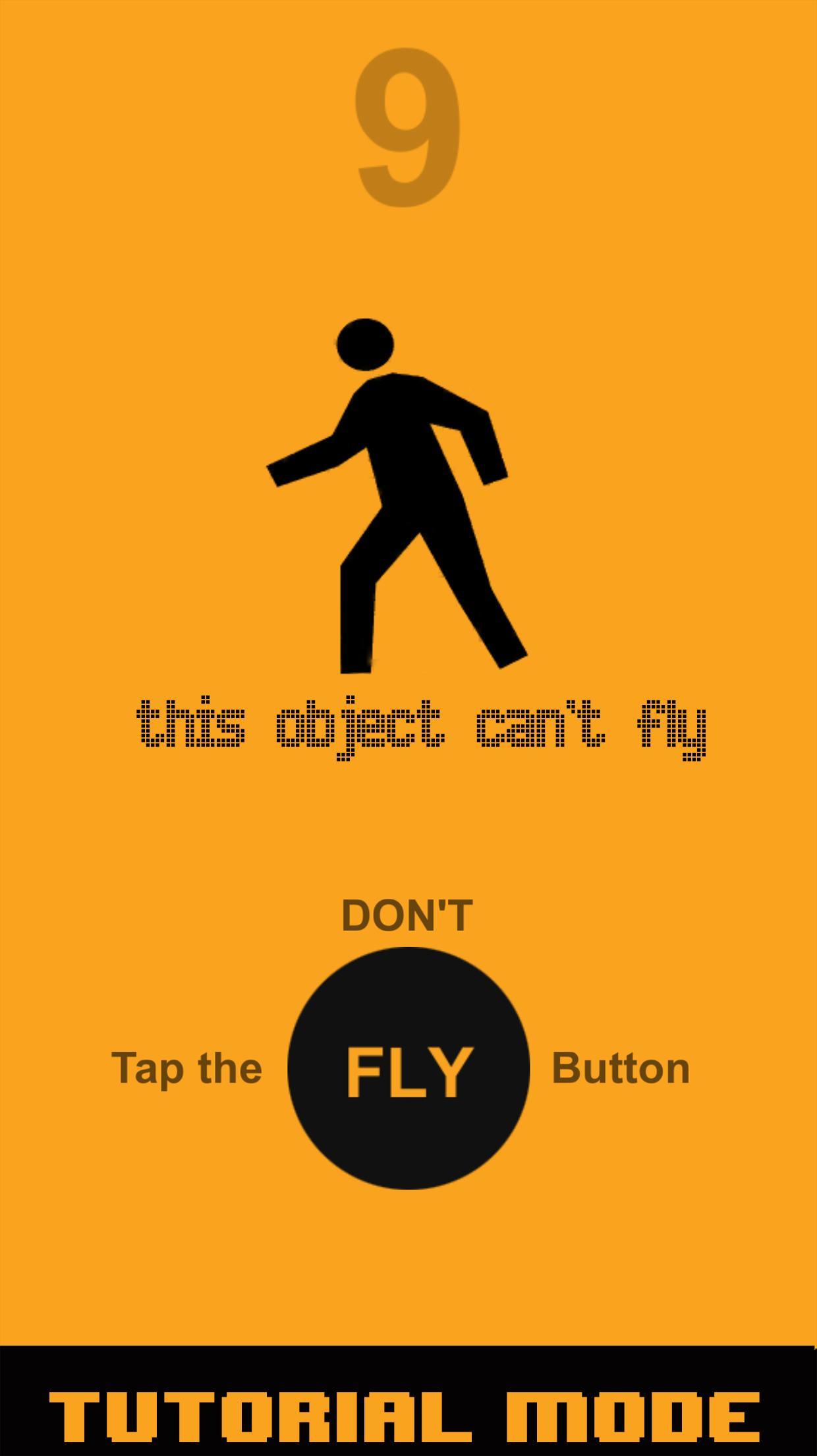 Don't Make Them Fly!